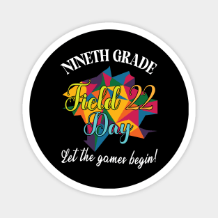 Nineth Grade Student Senior Field 22 Day Let The Games Begin Magnet